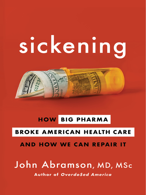 Title details for Sickening by John Abramson - Available